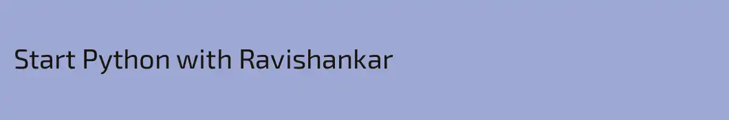 Start Python with Ravishankar
